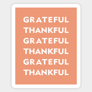 Grateful Thankful white Magnet